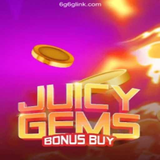 Experience the Excitement: JuicyGemsBonusBuy on 6G6G.COM
