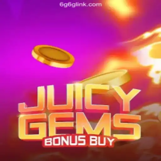 Experience the Excitement: JuicyGemsBonusBuy on 6G6G.COM