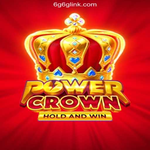 Exploring PowerCrown: The Premier Slot Experience on 6G6G.COM
